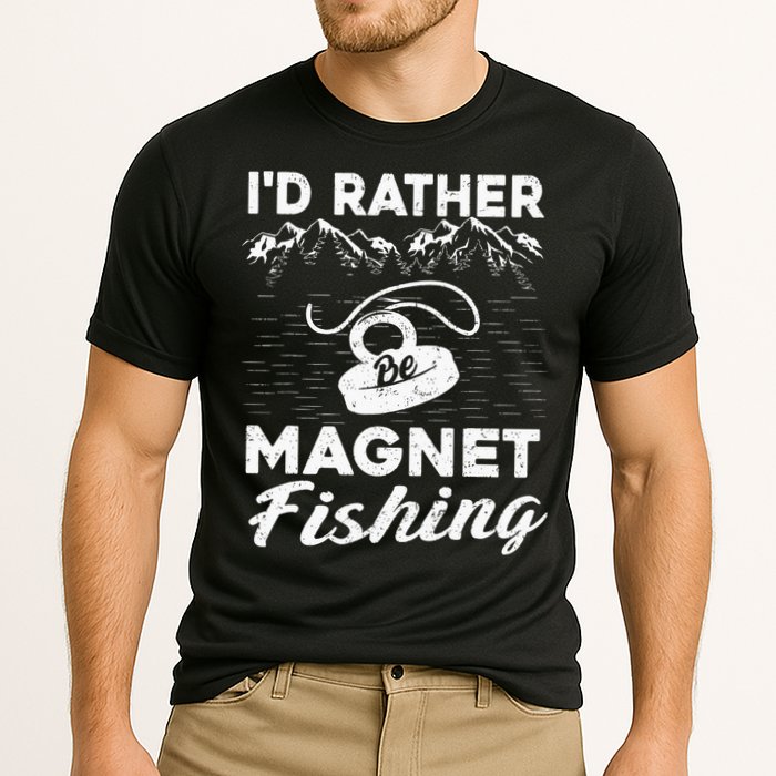 Magnet Fishing Funny I'd Rather Be Magnet Fishing Cooling Performance Crew T-Shirt