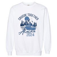 Matching Family Friends And Group Alaska Cruise 2024 Trip Garment-Dyed Sweatshirt