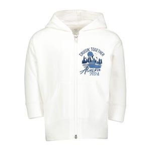 Matching Family Friends And Group Alaska Cruise 2024 Trip Toddler Zip Fleece Hoodie