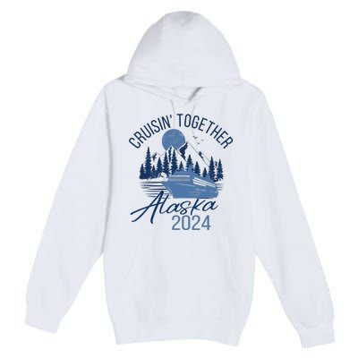 Matching Family Friends And Group Alaska Cruise 2024 Trip Premium Pullover Hoodie