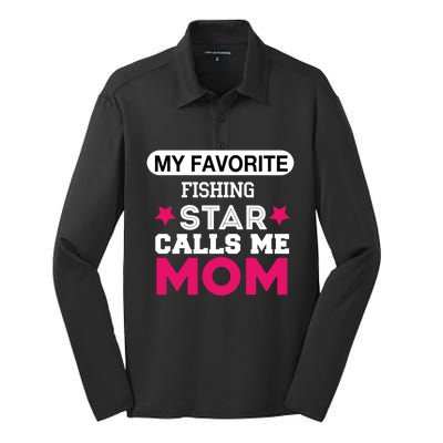 My Favorite Fishing Star Calls Me Mom Proud Funny Gift Silk Touch Performance Long Sleeve Polo