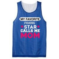 My Favorite Fishing Star Calls Me Mom Proud Funny Gift Mesh Reversible Basketball Jersey Tank