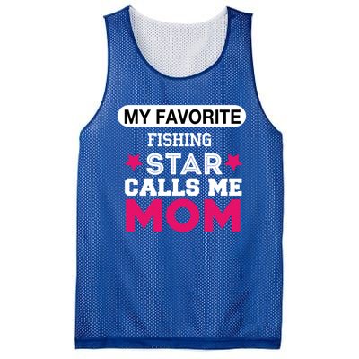 My Favorite Fishing Star Calls Me Mom Proud Funny Gift Mesh Reversible Basketball Jersey Tank