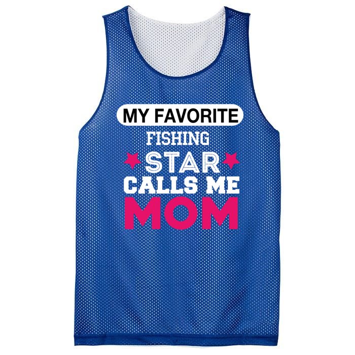 My Favorite Fishing Star Calls Me Mom Proud Funny Gift Mesh Reversible Basketball Jersey Tank