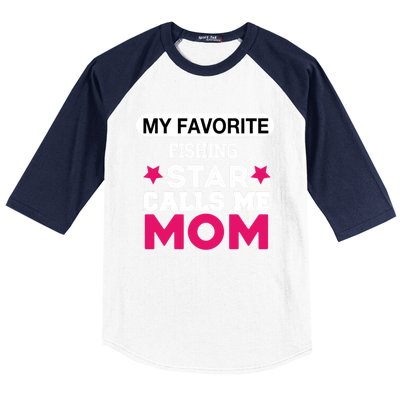 My Favorite Fishing Star Calls Me Mom Proud Funny Gift Baseball Sleeve Shirt