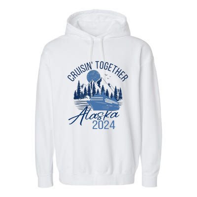 Matching Family Friends And Group Alaska Cruise 2024 Trip Garment-Dyed Fleece Hoodie