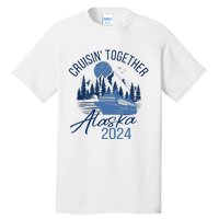 Matching Family Friends And Group Alaska Cruise 2024 Trip Tall T-Shirt