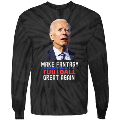 Make Fantasy Football Great Again Draft Party Tie-Dye Long Sleeve Shirt