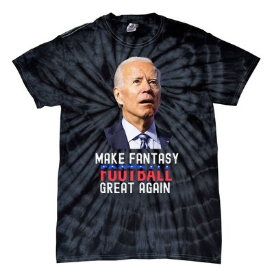 Make Fantasy Football Great Again Draft Party Tie-Dye T-Shirt