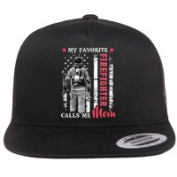 My Favorite Firefighter Calls Me Mom USA Flag Mother Flat Bill Trucker Hat