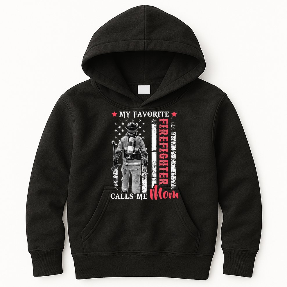My Favorite Firefighter Calls Me Mom USA Flag Mother Kids Hoodie