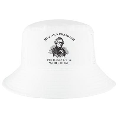 Millard Fillmore Funny Whig Party American History Cool Comfort Performance Bucket Hat