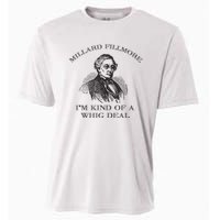 Millard Fillmore Funny Whig Party American History Cooling Performance Crew T-Shirt