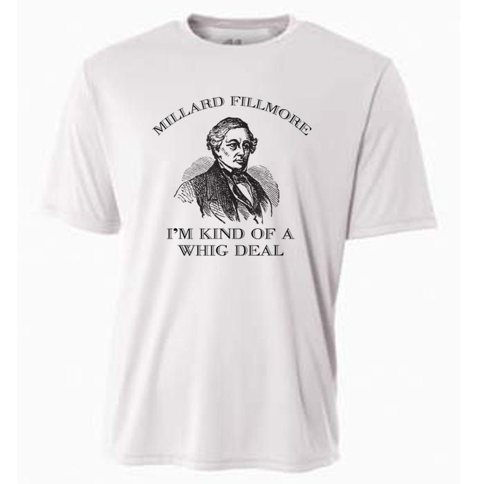 Millard Fillmore Funny Whig Party American History Cooling Performance Crew T-Shirt