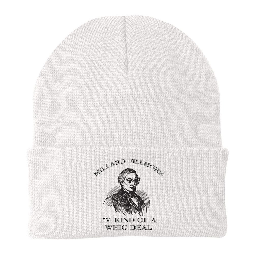 Millard Fillmore Funny Whig Party American History Beanie