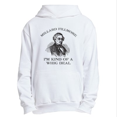 Millard Fillmore Funny Whig Party American History Urban Pullover Hoodie