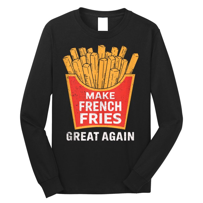 Make French Fries Great Again Donald Trump 2024 Mcdon 2024 T-shirts Long Sleeve Shirt