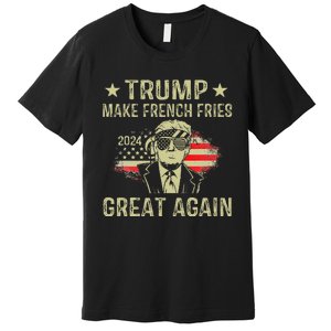 Make French Fries Great Again Trump 2024 French Fry Premium T-Shirt