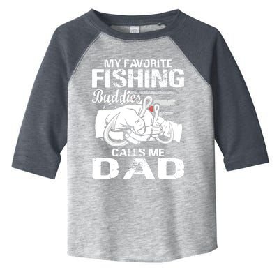 My Favorite Fishing Buddies Calls Me Dad Toddler Fine Jersey T-Shirt