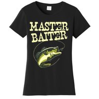 Masterbaiter Funny Fishing Fisherman Fish Master Baiter Women's T-Shirt