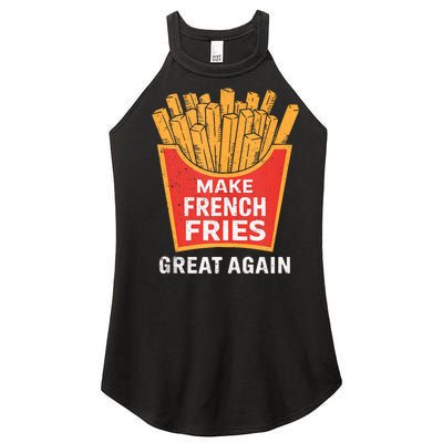 Make French Fries Great Again Donald Trump 2024 French Fry Women's Perfect Tri Rocker Tank