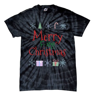 Merry Fucking (Fing) Christmas Funny Sarcastic Quote Tie-Dye T-Shirt