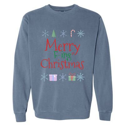 Merry Fucking (Fing) Christmas Funny Sarcastic Quote Garment-Dyed Sweatshirt