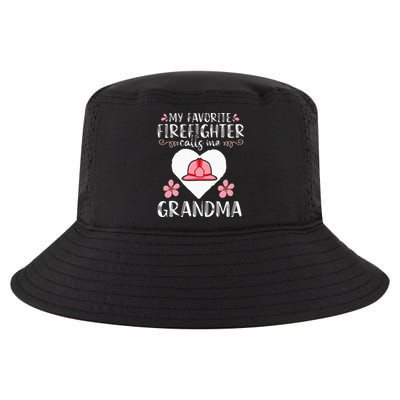 My Favorite Firefighter Calls Me Grandma Mom Women Cute Gift Cool Comfort Performance Bucket Hat