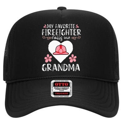 My Favorite Firefighter Calls Me Grandma Mom Women Cute Gift High Crown Mesh Back Trucker Hat