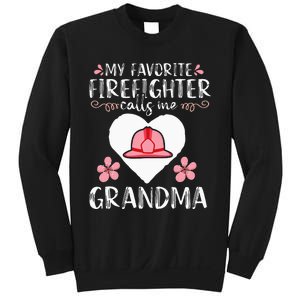 My Favorite Firefighter Calls Me Grandma Mom Women Cute Gift Sweatshirt