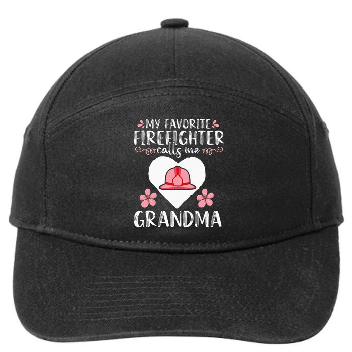 My Favorite Firefighter Calls Me Grandma Mom Women Cute Gift 7-Panel Snapback Hat