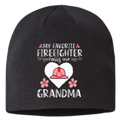 My Favorite Firefighter Calls Me Grandma Mom Women Cute Gift Sustainable Beanie