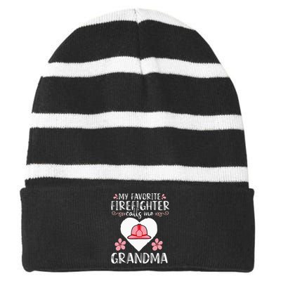 My Favorite Firefighter Calls Me Grandma Mom Women Cute Gift Striped Beanie with Solid Band