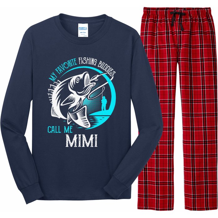 My Favorite Fishing Buddies Call Me Mimi Long Sleeve Pajama Set