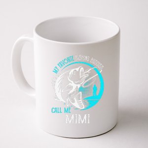 My Favorite Fishing Buddies Call Me Mimi Coffee Mug