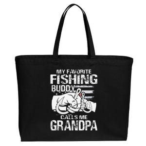 My Favorite Fishing Buddy Calls Me Grandpa Cotton Canvas Jumbo Tote