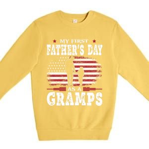 My First Fathers Day As A Gramps American Flag New Grandpa Great Gift Premium Crewneck Sweatshirt