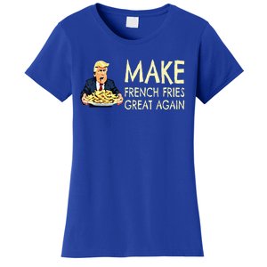 Make French Fries Great Again Trump 2024 French Fry Women's T-Shirt