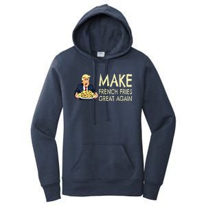 Make French Fries Great Again Trump 2024 French Fry Women's Pullover Hoodie