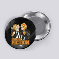 Monkey Fiction Funny Button