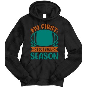 My First Football Season Tie Dye Hoodie