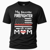 My Favorite Firefighter Calls Me Mom Thin Red Line Fire Mom Cool Gift Cooling Performance Crew T-Shirt