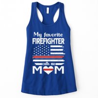 My Favorite Firefighter Calls Me Mom Thin Red Line Fire Mom Cool Gift Womens Tank Top