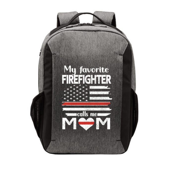 My Favorite Firefighter Calls Me Mom Thin Red Line Fire Mom Cool Gift Vector Backpack