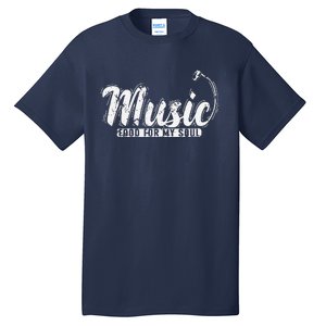 Music Food For My Soul Tall T-Shirt