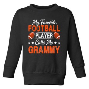 My Favorite Football Player Calls Me Grammy Football Lover Toddler Sweatshirt