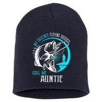 My Favorite Fishing Buddies Call Me Auntie Short Acrylic Beanie