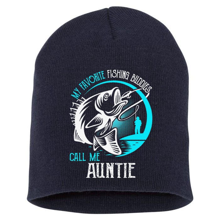 My Favorite Fishing Buddies Call Me Auntie Short Acrylic Beanie