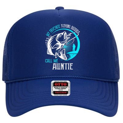 My Favorite Fishing Buddies Call Me Auntie High Crown Mesh Back Trucker Hat