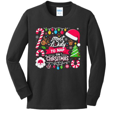 Matching For Family Most Likely To Nap On Christmas Cool Kids Long Sleeve Shirt